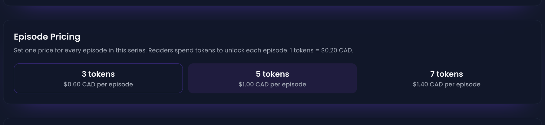 The Episode Pricing tier selector: 3, 5, or 7 tokens per episode with CAD equivalents.